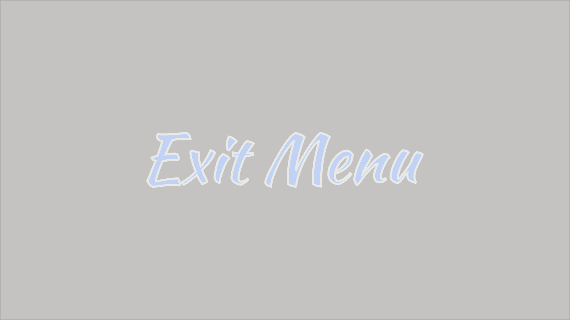 Exit Menu