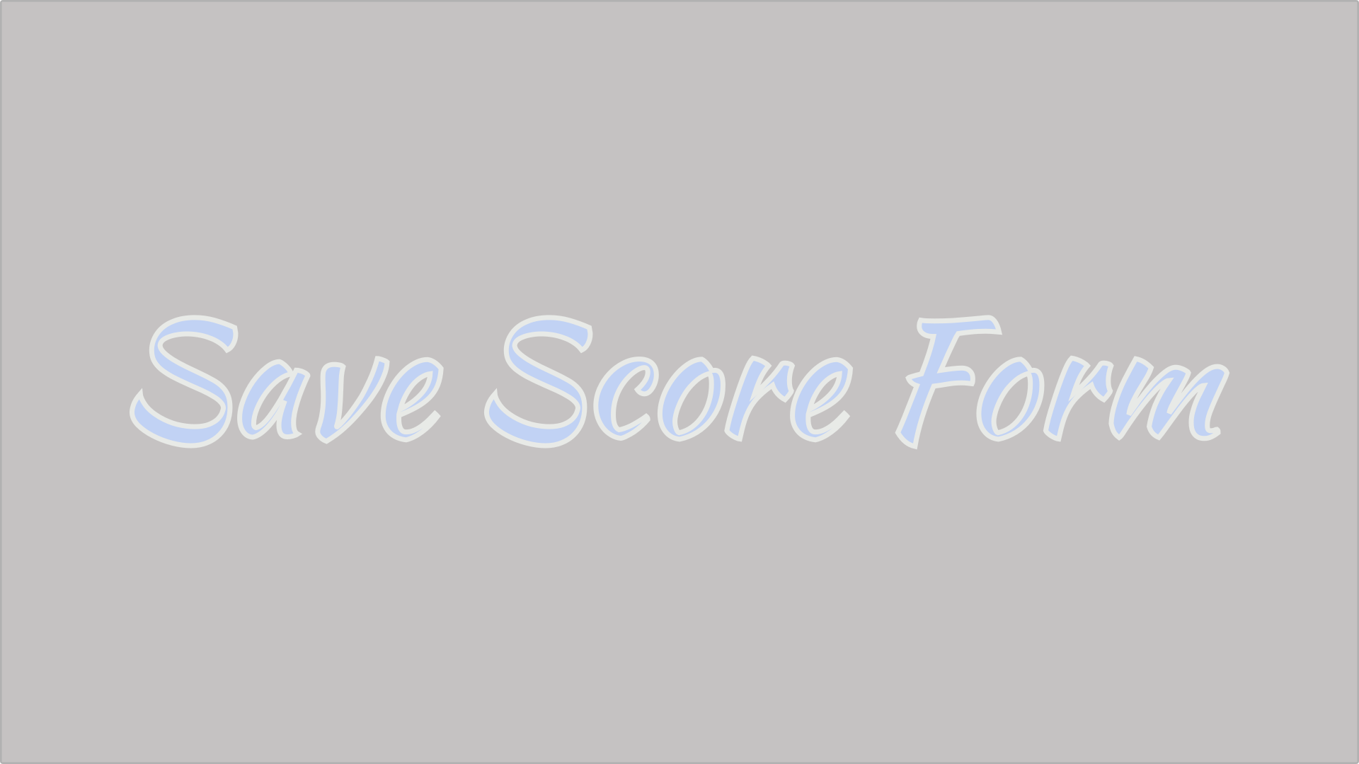 Save Score Form